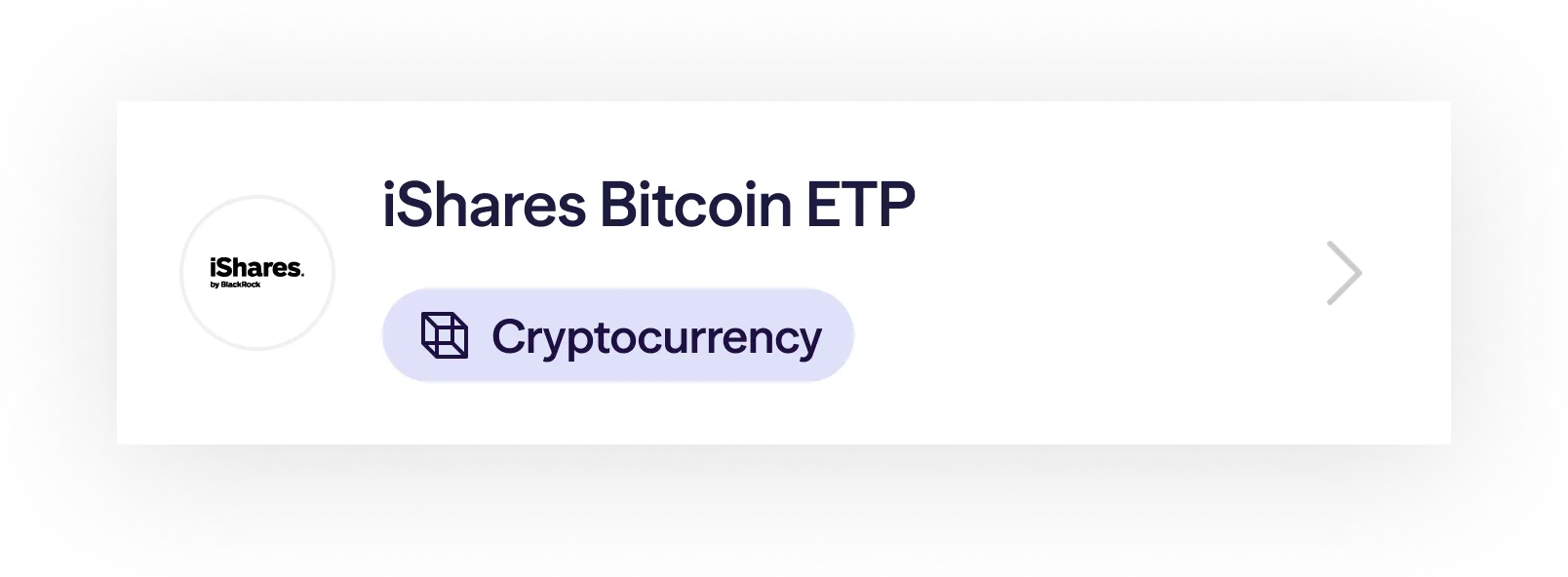 iShares Bitcoin ETP cryptocurrency product card with iShares logo